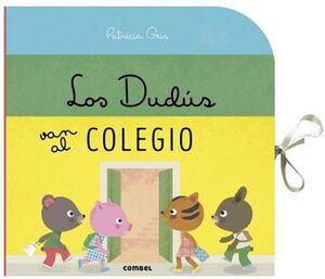 DUDUS VAN AL COLEGIO, LOS (UN LIBRO CARRUSEL)