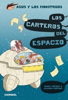 AGUS Y LOS MONSTRUOS (15) -LOS CARTEROS DEL ESPACIO-