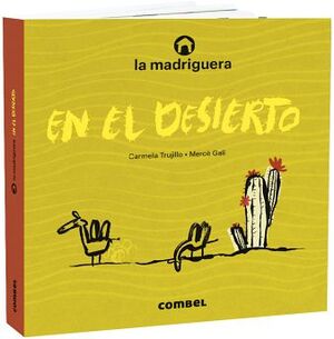 MADRIGUERA EN EL DESIERTO, LA (EMPASTADO)