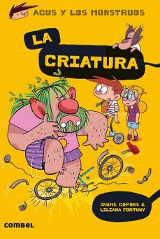 AGUS Y LOS MONSTRUOS (18) -LA CRIATURA-