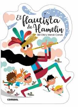 FLAUTISTA DE HAMELN, EL                          (QUE TE CUENTO)