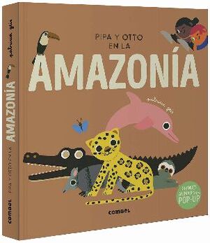 PIPA Y OTTO EN LA AMAZONA (GRNADES ANIMALES EN POP-UP)
