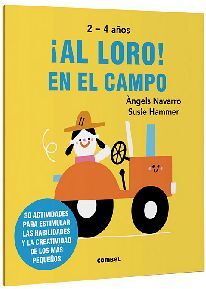 AL LORO! EN EL CAMPO (2-4 AOS)