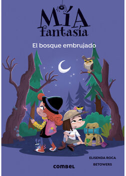 MA FANTASA (6) -EL BOSQUE EMBRUJADO-
