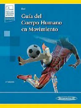 GU�A DEL CUERPO HUMANO EN MOVIMIENTO 2ED.