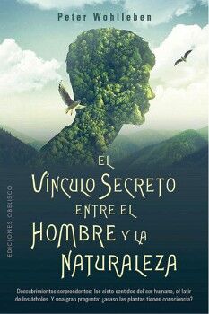 EL VNCULO SECRETO ENTRE EL HOMBRE Y LA NATURALEZA