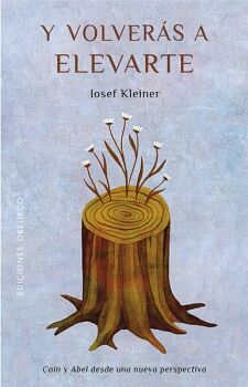 Y VOLVER�S A ELEVARTE