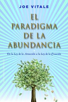 EL PARADIGMA DE LA ABUNDANCIA