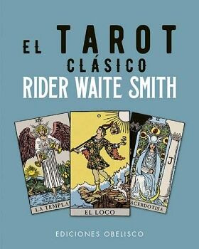 EL TAROT CLSICO RIDER WAITE SMITH