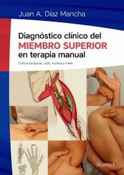 DIAGN�STICO CL�NICO DEL MIEMBRO SUPERIOR EN TERAPIA MANUAL
