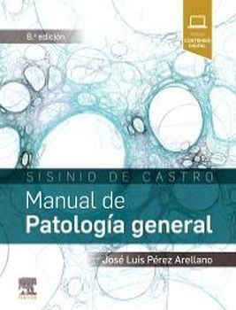 SISINIO DE CASTRO. MANUAL DE PATOLOGA GENERAL 8ED.