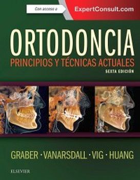 ORTODONCIA, PRINCIPIOS Y TECNICAS 6ED. (EXPERT CONSULT+ACCESO WEB