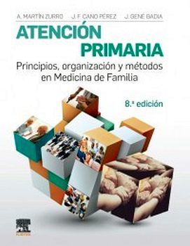 ATENCIN PRIMARIA 8ED. -PRINCIPIOS,ORGANIZACIN Y MTODOS-