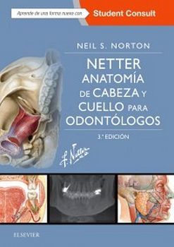 NETTER ANATOMA DE CABEZA Y CUELLO PARA ODONTLOGOS 3ED.