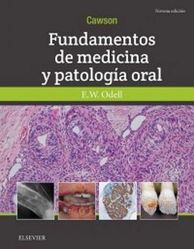 CAWSON FUNDAMENTOS DE MEDICINA Y PATOLOGA ORAL 9ED.