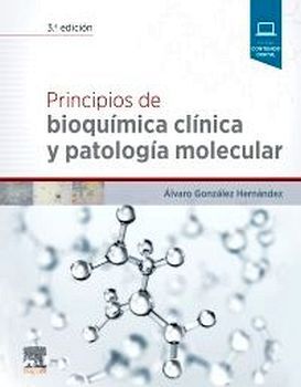 PRINCIPIOS DE BIOQUMICA CLNICA Y PATOLOGA MOLECULAR 3ED.