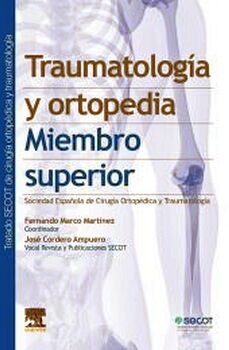 TRAUMATOLOGA Y ORTOPEDIA -MIEMBRO SUPERIOR-
