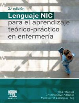 LENGUAJE NIC P/EL APRENDIZAJE TEORICO-PRACTICO EN ENFERMERIA 2ED.