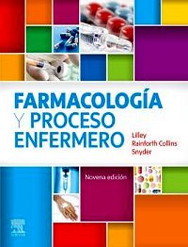 FARMACOLOGA Y PROCESO ENFERMERO 9ED.