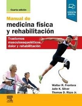 MANUAL DE MEDICINA FSICA Y REHABILITACIN 4ED.