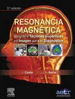 RESONANCIA MAGNTICA DIRIGIDA A TCNICOS SUPERIORES 2ED.
