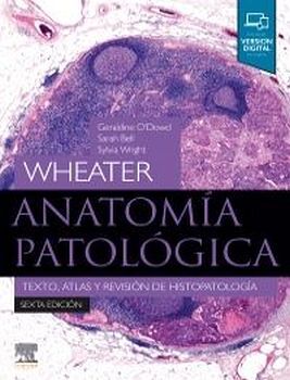 WHEATER. ANATOMA PATOLGICA 6ED.