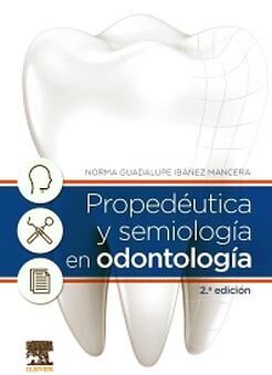 PROPEDUTICA Y SEMIOLOGA EN ODONTOLOGA 2ED.