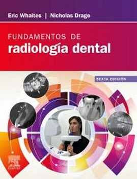 FUNDAMENTOS DE RADIOLOG�A DENTAL 6ED.