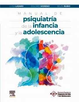 MANUAL DE PSIQUIATRA DE LA INFANCIA Y LA ADOLESCENCIA