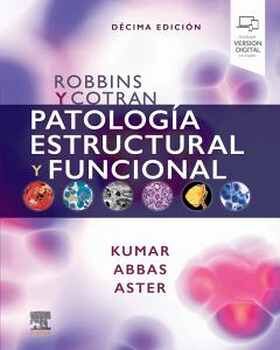 ROBBINS Y COTRAN PATOLOGA ESTRUCTURAL Y FUNC. 10ED. (C/EBOOK)