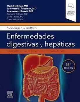 SLEISENGER & FORDTRAN 11ED/2VOL.ENFERM.DIGESTIVAS Y HEP�TICAS