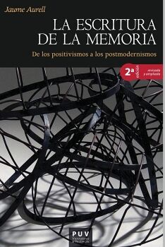 LA ESCRITURA DE LA MEMORIA, 2A ED.