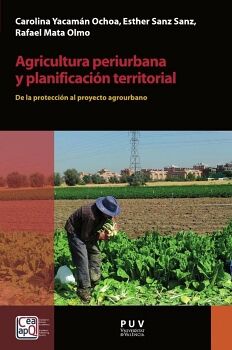 AGRICULTURA PERIURBANA Y PLANIFICACI�N TERRITORIAL