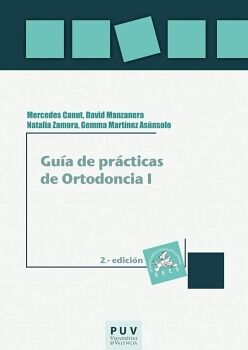 GUA DE PRCTICAS DE ORTODONCIA (2A. ED.)