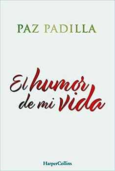 HUMOR DE MI VIDA, EL (EMPASTADO)