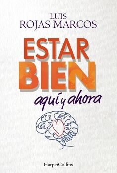ESTAR BIEN AQU Y AHORA