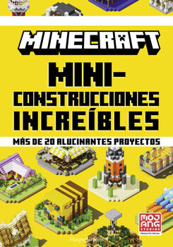 MINECRAFT -MINI CONSTRUCCIONES INCREBLES-