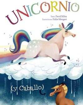 UNICORNIO (Y CABALLO)