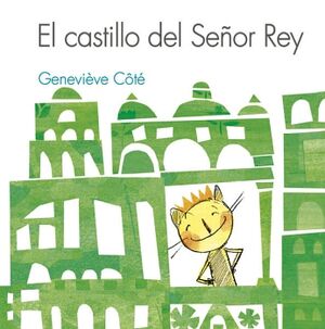 EL CASTILLO DEL SEOR REY