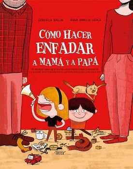 C�MO HACER ENFADAR A MAM� Y A PAP�