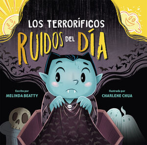 TERROR�FICOS RUIDOS DEL D�A, LOS