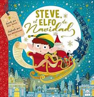 STEVE, EL ELFO DE NAVIDAD (EMPASTADO)