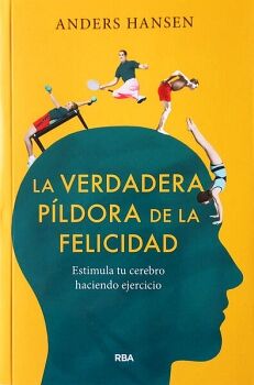 LA VERDADERA PLDORA DE LA FELICIDAD