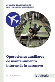 OPERACIONES AUXILIARES DE MANTENIMIENTO INTERNO DE LA AERONAVE