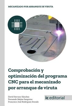 COMPROBACIN Y OPTIMIZACIN DEL PROGRAMA CNC PARA EL MECANIZADO POR ARRANQUE DE VIRUTA