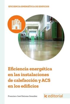 EFICIENCIA ENERGTICA EN LAS INSTALACIONES DE CALEFACCIN Y ACS EN LOS EDIFICIOS