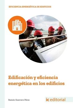 EDIFICACIN Y EFICIENCIA ENERGTICA EN LOS EDIFICIOS
