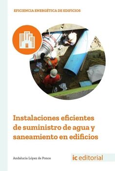 INSTALACIONES EFICIENTES DE SUMINISTRO DE AGUA Y SANEAMIENTO EN EDIFICIOS