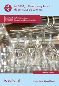 RECEPCI�N Y LAVADO DE SERVICIOS DE CATERING. HOTR0308 - OPERACIONES B�SICAS DE CATERING