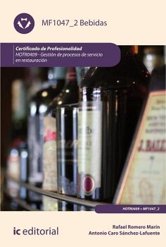 BEBIDAS. HOTR0409 - GESTI�N DE PROCESOS DE SERVICIO EN RESTAURACI�N